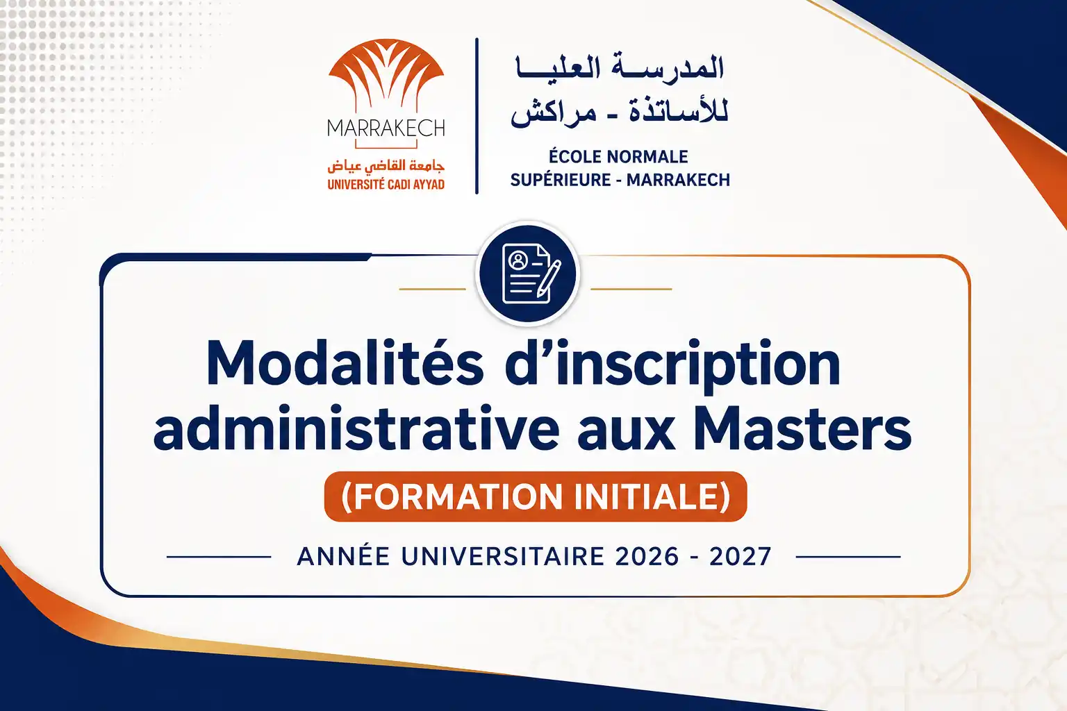 Modalités d'inscription administrative aux Masters de l'ENS Marrakech - Année universitaire 2026 - 2027.
