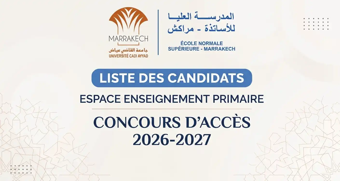 Liste des candidats – Espace Enseignement primaire, concours d’accès pour l’année universitaire 2026-2027.