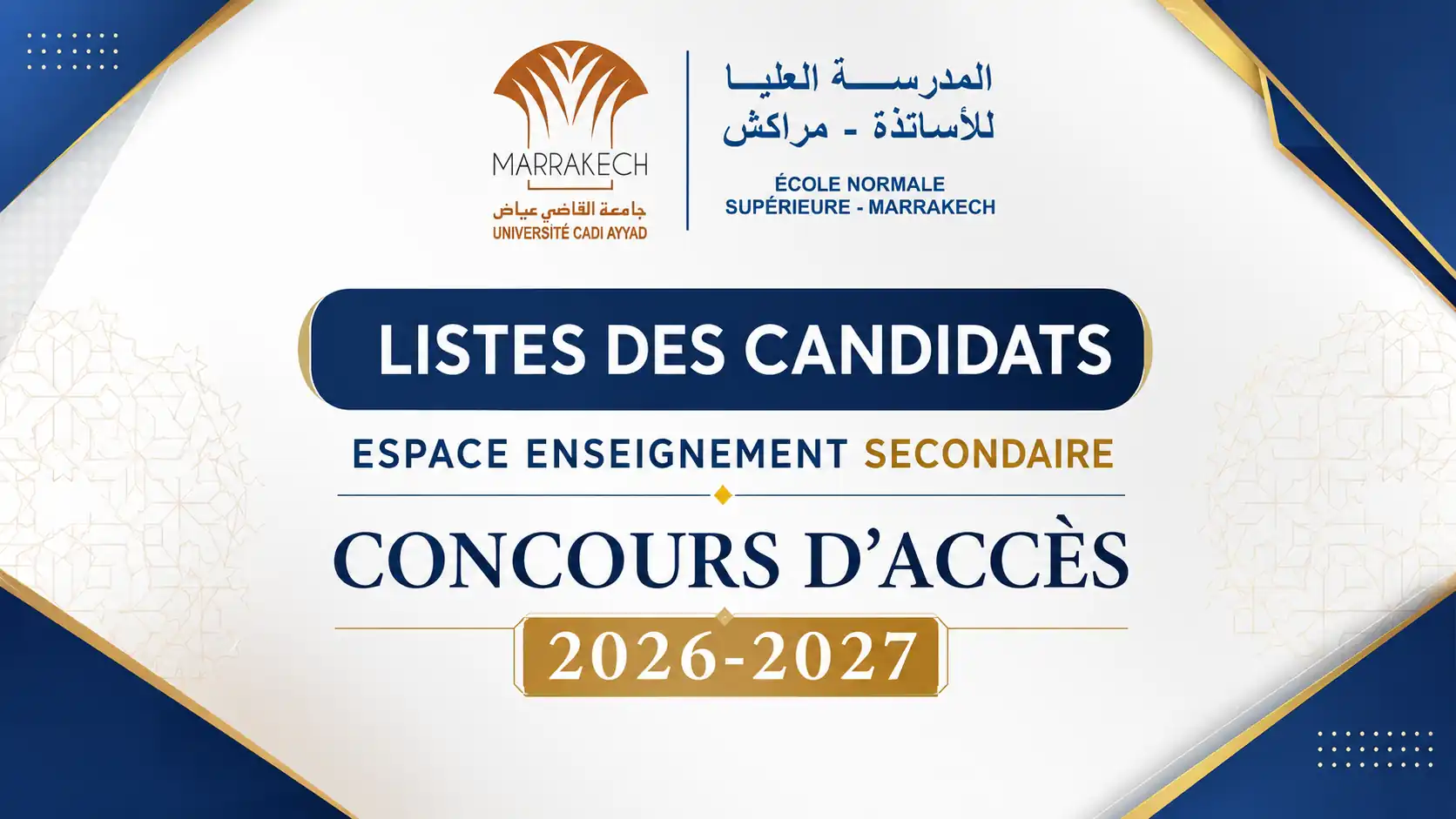 Listes des candidats – Espace Enseignement Secondaire, concours d’accès pour l’année universitaire 2026-2027.