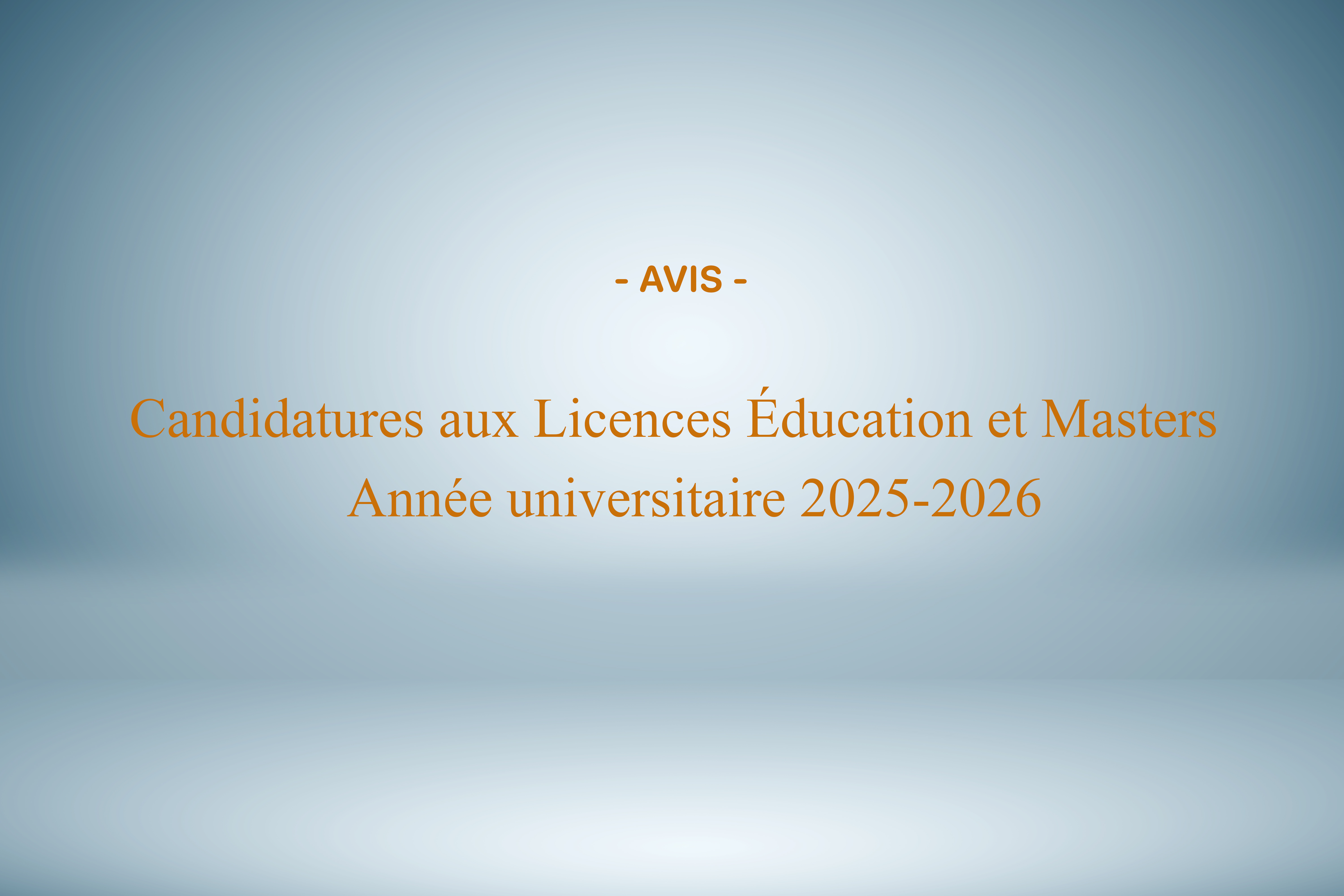 Candidatures aux Licences Éducation et aux Masters – Année universitaire 2025-2026