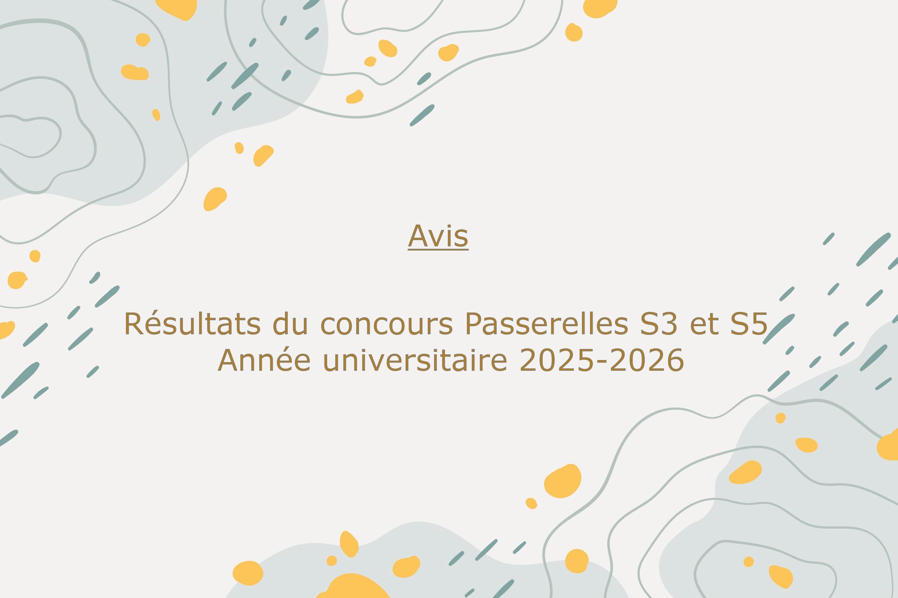Résultats du concours Passerelles S3 et S5 – Année universitaire 2025-2026
