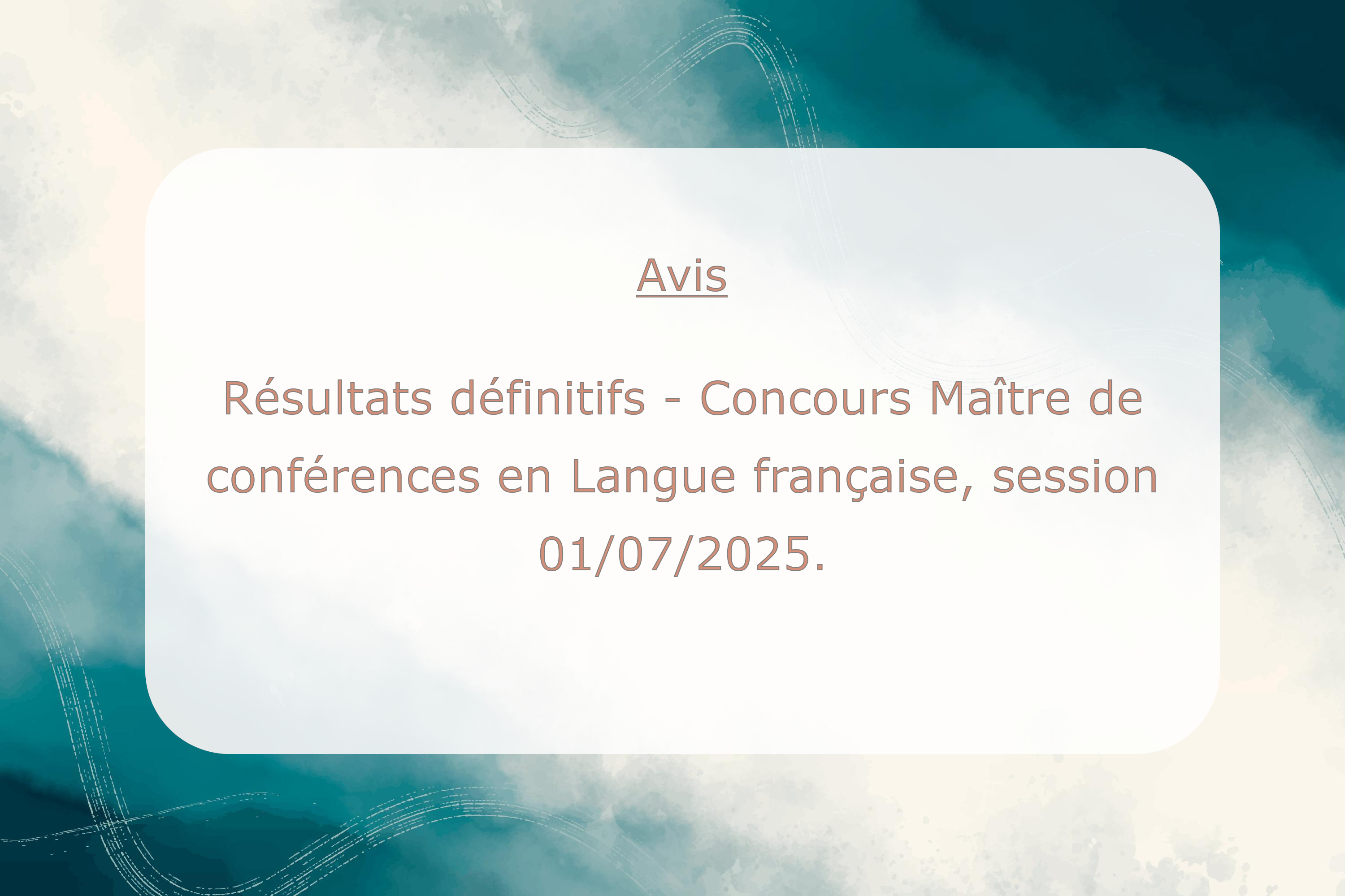 Résultats définitifs – Concours Maître de conférences en Langue française, session 01/07/2025.